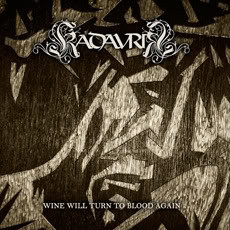 baixar álbum Kadavrik - Wine Will Turn To Blood Again