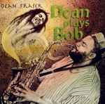 Cover of Dean Plays Bob, 1994, CD
