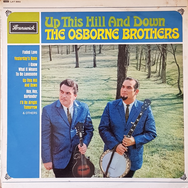 The Osborne Brothers – Up This Hill And Down (1973, Vinyl) - Discogs