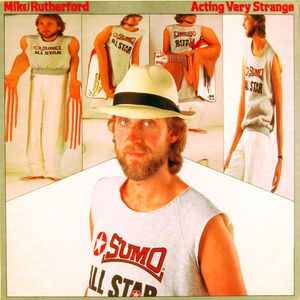 Mike Rutherford - Acting Very Strange album cover