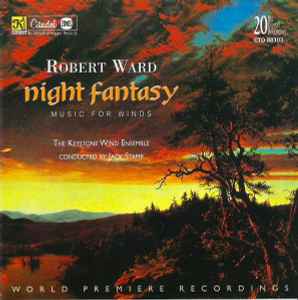 Robert Ward (6) - Night Fantasy (Music For Winds) album cover
