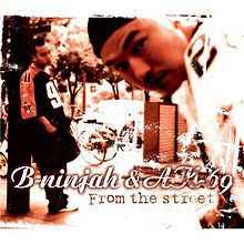 B-NINJAH&AK-69 CD The One Time-