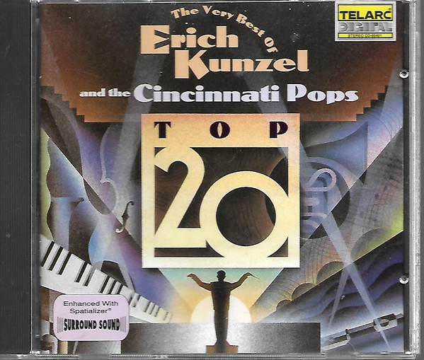Erich Kunzel And The Cincinnati Pops Orchestra – The Very Best Of Erich  Kunzel And The Cincinnati Pops: Top 20 (1994
