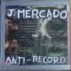 Emil Beaulieau - J. Mercado Anti-Record