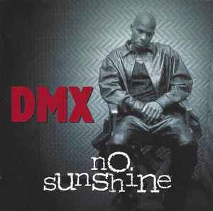 DMX - No Sunshine: CD, Single, Promo For Sale | Discogs