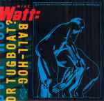 Cover of Ball-Hog Or Tugboat?, 1995, CD