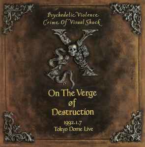 X Japan - On The Verge Of Destruction 1992.1.7 Tokyo Dome Live