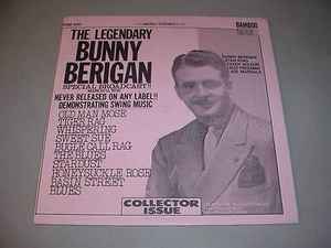 Bunny Berigan - The Legendary Bunny Berigan album cover