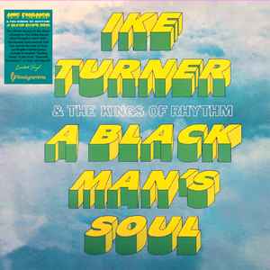 Ike Turner & The Kings Of Rhythm – A Black Man's Soul (2023