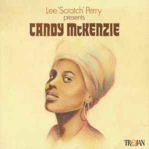 Lee Perry - Lee 'Scratch' Perry Presents Candy McKenzie album cover