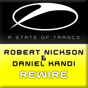Rewire - Robert Nickson & Daniel Kandi