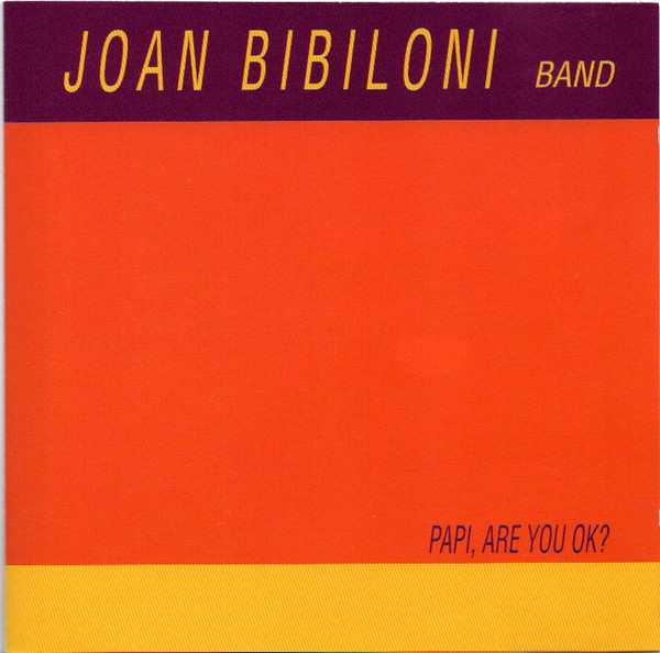 Joan Bibiloni Band – Papi, Are You O.K.? (1986, Vinyl) - Discogs