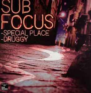 Special Place / Druggy - Sub Focus