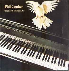 Phil Coulter - Peace & Tranquility album cover