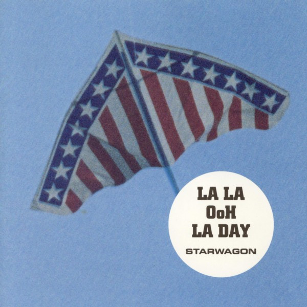 ladda ner album Starwagon - La La Ooh La Day