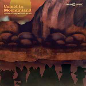 Graeme Miller - Comet In Moominland album cover