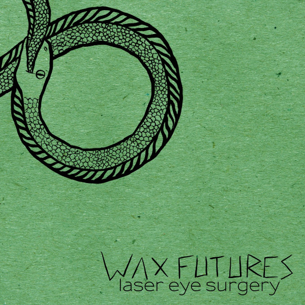 last ned album Wax Futures - Laser Eye Surgery