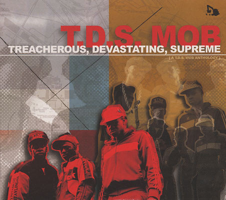 T.D.S. Mob – Treacherous, Devastating, Supreme (2010, CD) - Discogs