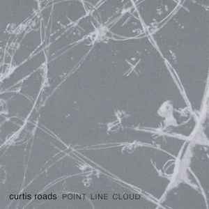 Curtis Roads - Point Line Cloud album cover