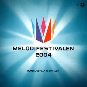 Melodifestivalen 2004 - Various