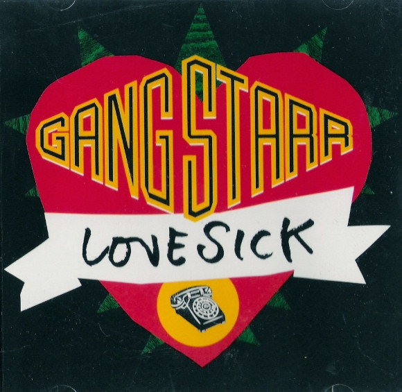 Gang Starr – Lovesick (1991, Vinyl) - Discogs