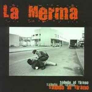 La Merma - Saludo Al Tirano album cover