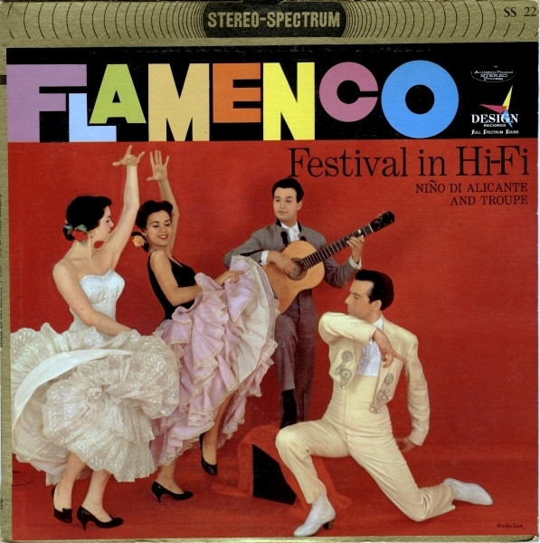 Nino De Alicante And His Troupe – Flamenco Festival In Hi-Fi (1958, Vinyl)  - Discogs