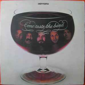 Deep Purple – Come Taste The Band (1975, Vinyl) - Discogs