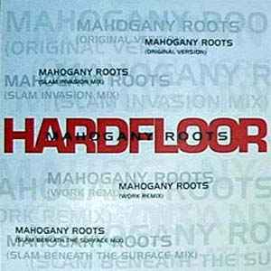 Hardfloor - Mahogany Roots album cover