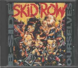Skid Row - B-Side Ourselves album cover