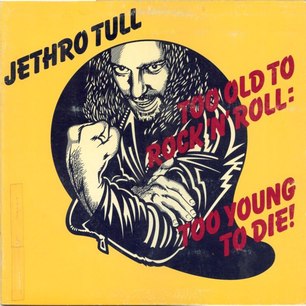 Jethro Tull – Too Old To Rock 'N' Roll: Too Young To Die! (The TV