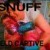 Snuff (10) - Held Captive