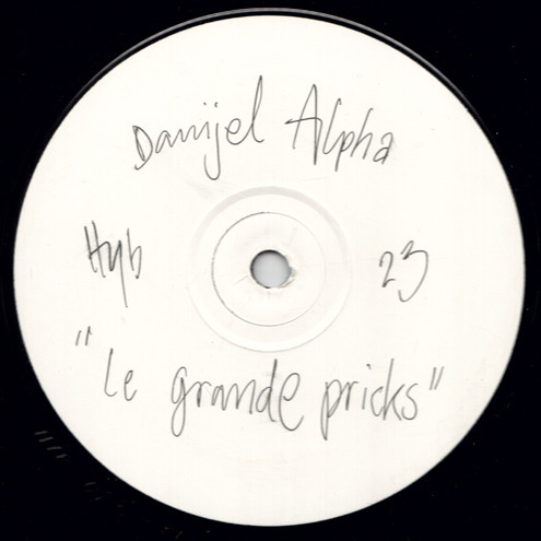 last ned album Danijel Alpha - Le Grand Pricks