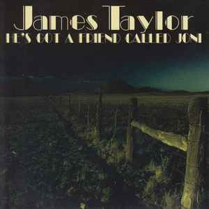 James Taylor (2) - He's Got A Friend Called Joni album cover