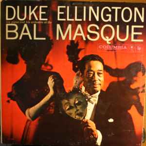Duke Ellington - Duke Ellington His Piano And His Orchestra At The Bal Masque album cover
