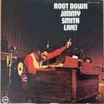 Cover of Root Down - Jimmy Smith Live!, 1972-11-00, Vinyl