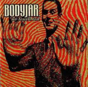 Bodyjar No Touch Red 1998 CD Discogs