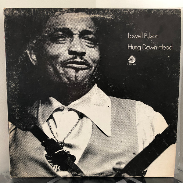 Lowell Fulson – Hung Down Head (1970, Vinyl) - Discogs