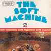 The Soft Machine* - The Soft Machine 2