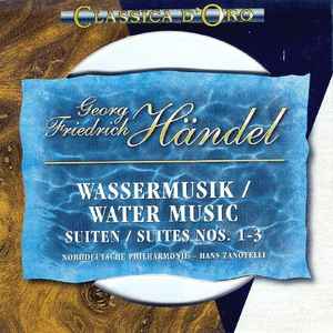 Georg Friedrich Händel - Wassermusik / Water Music Suiten / Suites Nos. 1-3 album cover
