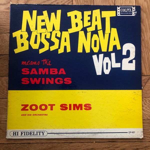 Zoot Sims And His Orchestra – New Beat Bossa Nova Means The 
