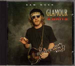 Sam Bush - Glamour & Grits album cover