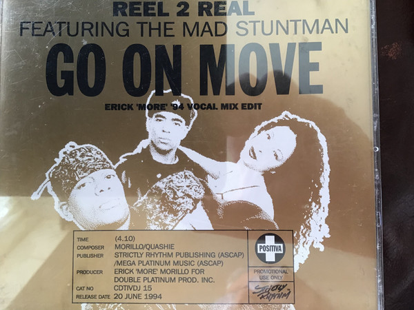 Reel 2 Real Featuring The Mad Stuntman – Go On Move (1994, CD