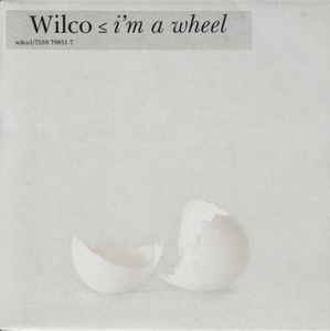 I'm A Wheel (Vinyl, 7