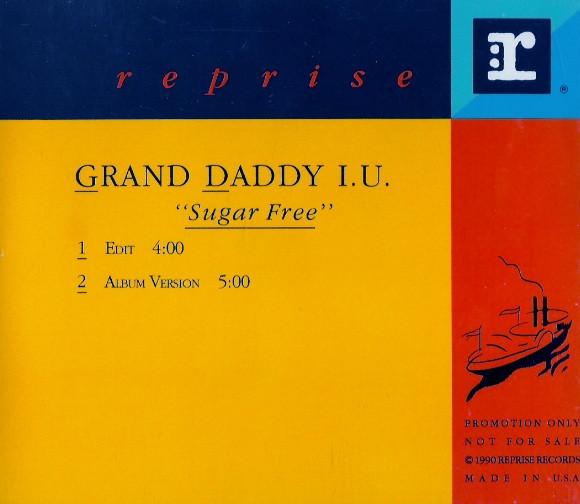 Grand Daddy I.U. – Sugar Free (1990, Vinyl) - Discogs