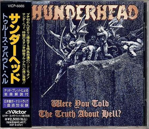 Thunderhead – Were You Told The Truth About Hell? (1995, CD