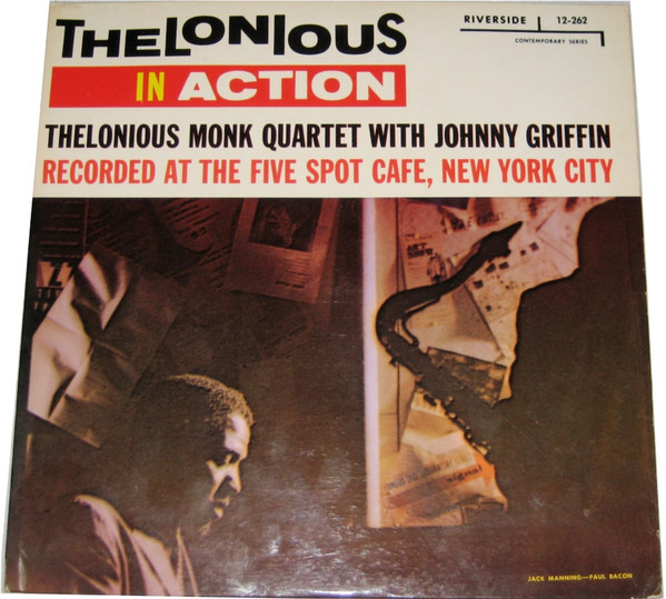 Thelonious Monk Quartet With Johnny Griffin – Thelonious In Action