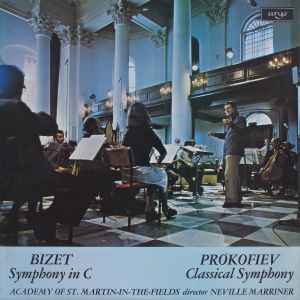 Symphony In C / Classical Symphony - Bizet / Prokofiev - Academy Of St. Martin-in-the-Fields, Neville Marriner