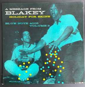 Art Blakey – Holiday For Skins Vol. 2 (1958, Vinyl) - Discogs