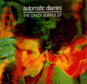 Automatic Dlamini - The Crazy Supper EP album cover